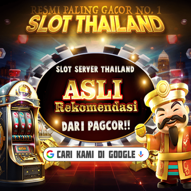 Bergabung di Slot Thailand: Menangkan Jackpot Gacor dan Besar!